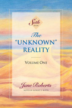Paperback The Unknown Reality, Volume One: A Seth Book