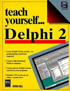 Paperback Teach Yourself ... Delphi 2 [With Contains Vcls for Your Own Programs] Book