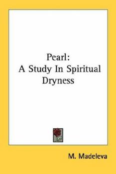 Paperback Pearl: A Study In Spiritual Dryness Book