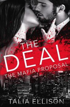 The Deal - Book #1 of the Mafia Proposal