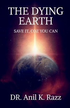 Paperback The Dying Earth Save It, Coz You Can Book