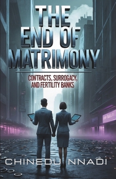 THE END OF MATRIMONY