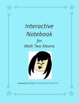 Paperback Interactive Notebook for Walk Two Moons Book