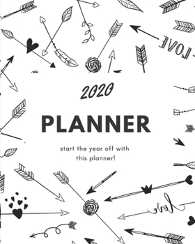 Paperback 2020 Weekly Planner: The Ultimate Weekly Planner Journal Notebook 8x10 136pgs For All Your Needs! Book