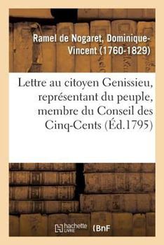 Paperback Lettre Au Citoyen Genissieu, Représentant Du Peuple, Membre Du Conseil Des Cinq-Cents [French] Book