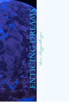 Paperback Enticing Dreams: Dreams And Song Book