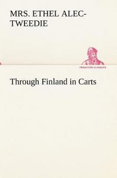 Paperback Through Finland in Carts Book