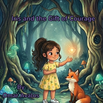Paperback Iris and the Gift of Courage Book