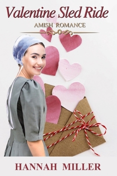 Paperback Valentine Sled Ride: Amish Romance Book