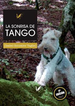 Paperback La sonrisa de Tango [Spanish] Book
