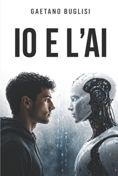 Paperback Io e l'AI [Italian] Book