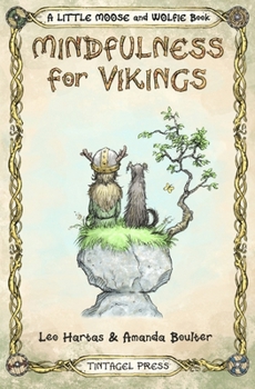 Paperback Mindfulness for Vikings: Inspirational quotes and pictures encouraging a happy stress free life for adults and kids Book