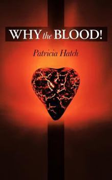 Paperback Why the Blood! Book