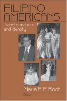 Filipino Americans: Transformation and Identity