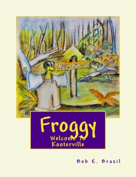 Paperback Froggy: Welcome To Kooterville Book