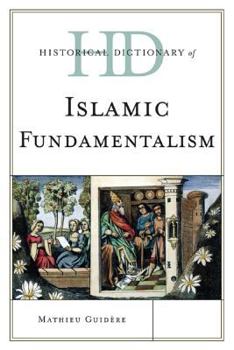 Hardcover Historical Dictionary of Islamic Fundamentalism Book