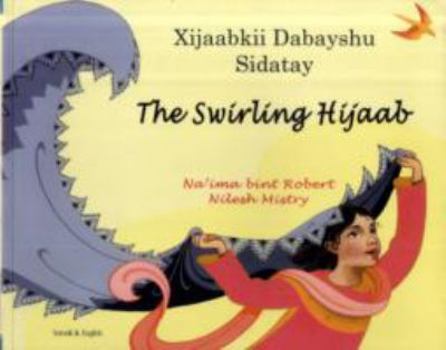 Paperback The Swirling Hijaab (English and Somali Edition) Book