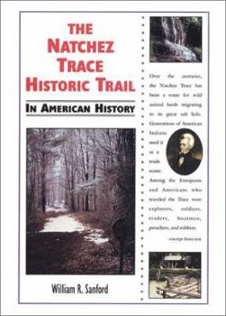 Library Binding The Natchez Trace Historic Trail in American History Book