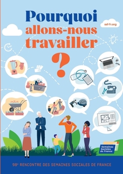 Paperback Pourquoi allons-nous travailler ? [French] Book