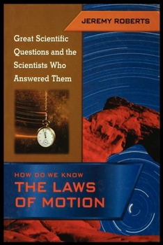 Paperback How Do We Know the Laws of Motion Book