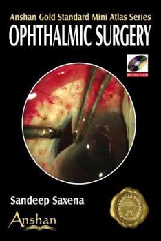 Paperback Ophthalmic Surgery: Anshan Gold Standard Mini Atlas Series [With DVD-ROM] Book