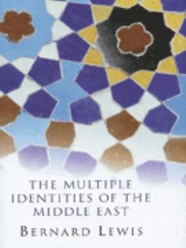 Hardcover Multiple Identities of the Middle East Book