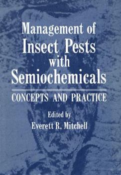 Paperback Management of Insect Pests with Semiochemicals: Concepts and Practice Book