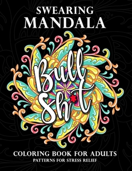 Paperback Swearing Mandala Coloring Book for Adults: Easy Mandalas, Flowers and Animals Book