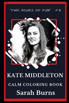 Paperback Kate Middleton Calm Coloring Book