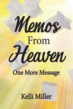 Paperback Memos From Heaven: One More Message Book