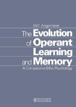 Hardcover The Evolution of Operant Learning and Memory Book