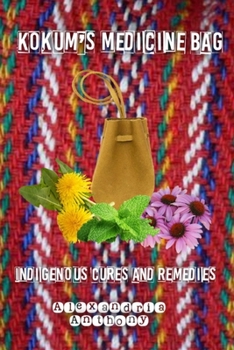 Paperback Kokum's Medicine Bag Book