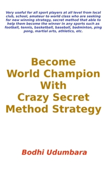 Paperback Become World Champion With Secret Crazy Method Strategy Book