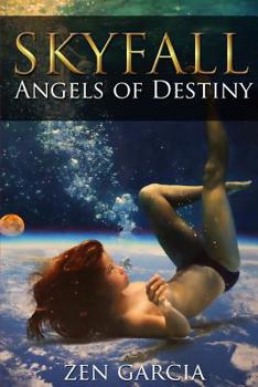 Paperback Skyfall: Angels of Destiny Book