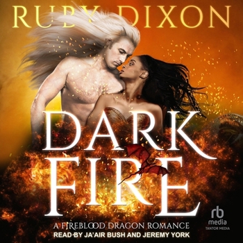 Dark Fire - Book #10 of the Fireblood Dragon