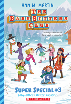 Baby-Sitters' Winter Vacation - Book #3 of the Baby-Sitters Club Super Special