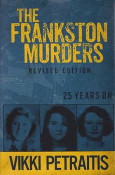 Paperback The Frankston Murders: 25 Years On Book