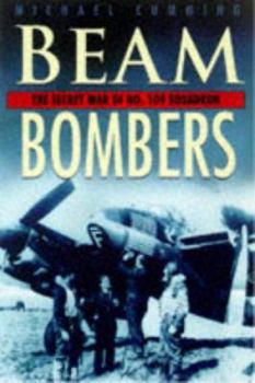Hardcover Beam Bombers: The Secret War of No. 109 Squadron Book