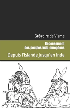 Paperback Recensement des peuples indo-européens: Depuis l'Islande jusqu'en Inde [French] Book