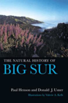 The Natural History of Big Sur - Book #57 of the California Natural History Guides