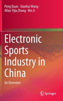 Hardcover Electronic Sports Industry in China: An Overview Book