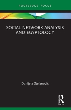 Paperback Social Network Analysis and Egyptology Book