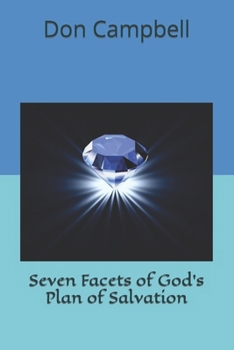 Paperback Seven Facets of God's Plan of Salvation Book