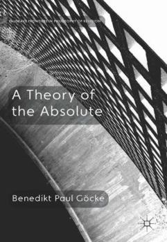 Hardcover A Theory of the Absolute Book