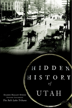 Hidden History of Utah - Book  of the Hidden History