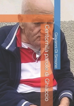 Paperback Centomila parole di Ghiaccio [Italian] Book