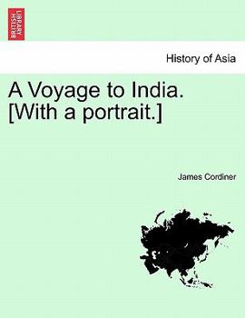 Paperback A Voyage to India. [With a Portrait.] Book