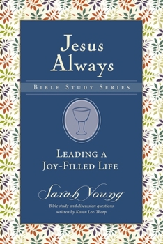 Leading a Joy-Filled Life - Book  of the Jesus Always Bible Studies