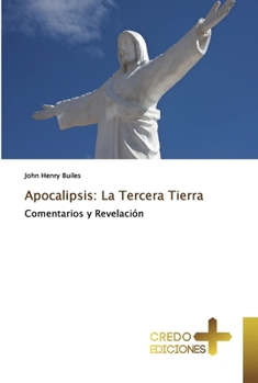 Paperback Apocalipsis: La Tercera Tierra [Spanish] Book