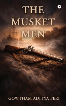 The Musket Men